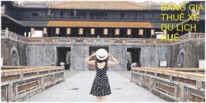 Bảng giá cho thuê xe du lịch tại Huế